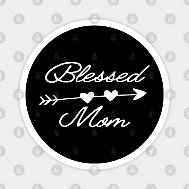 Mom - Blessed Mom Magnet by KC Happy Shop